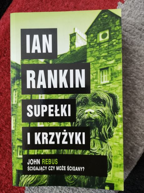 Ian Rankin "Supełki i krzyżyki"