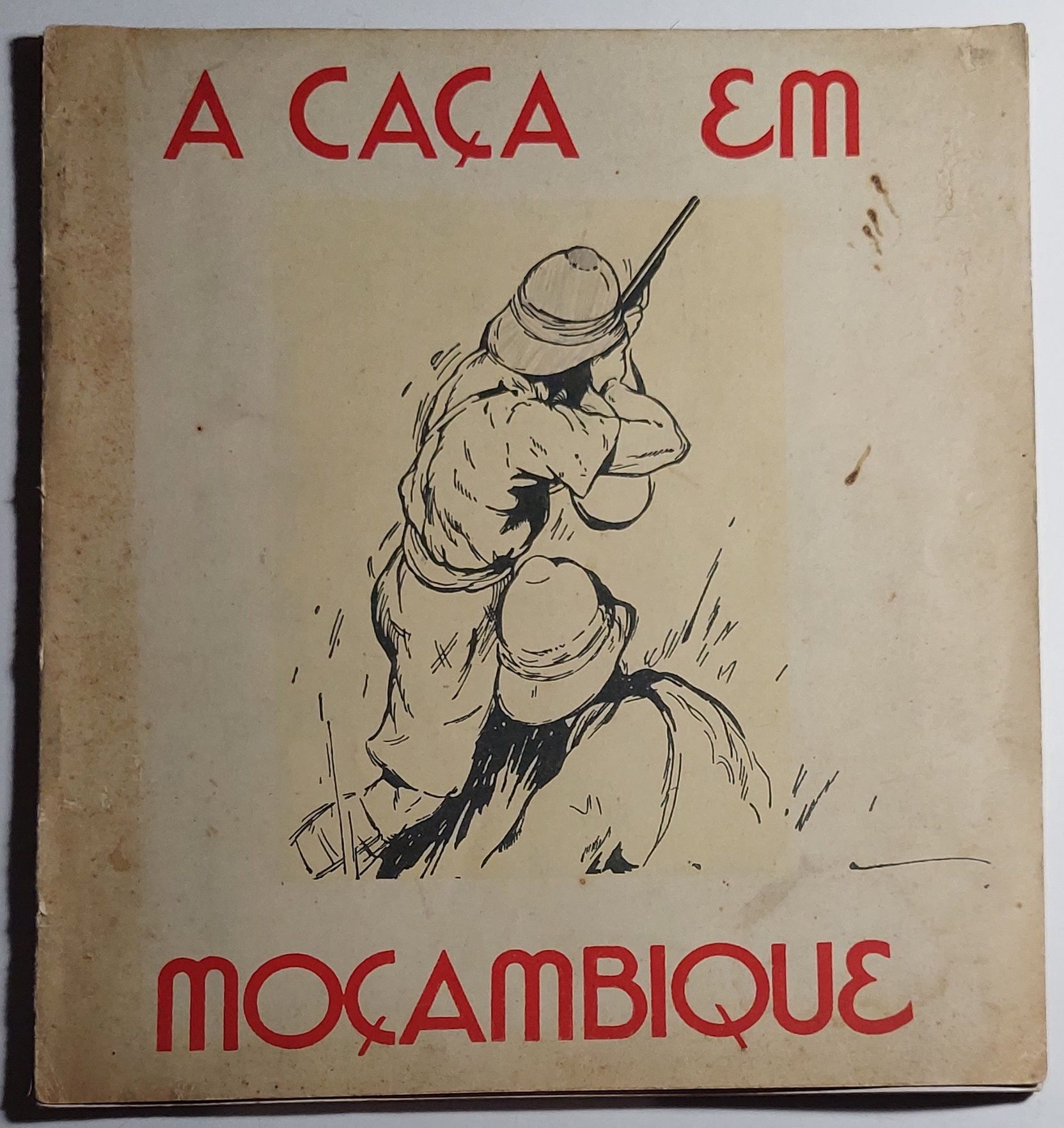 A Caça em Moçambique (Lourenço Marques, 1938)