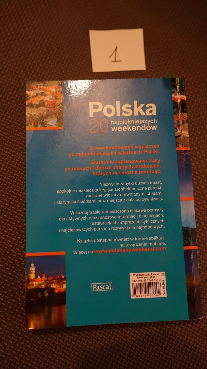 Polska 20 najpiękniejszych weekendów wyd. Pascal