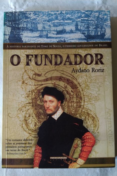 O Fundador (de: Aydano Roriz)