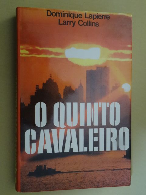 O Quinto Cavaleiro de Dominique Lapierre