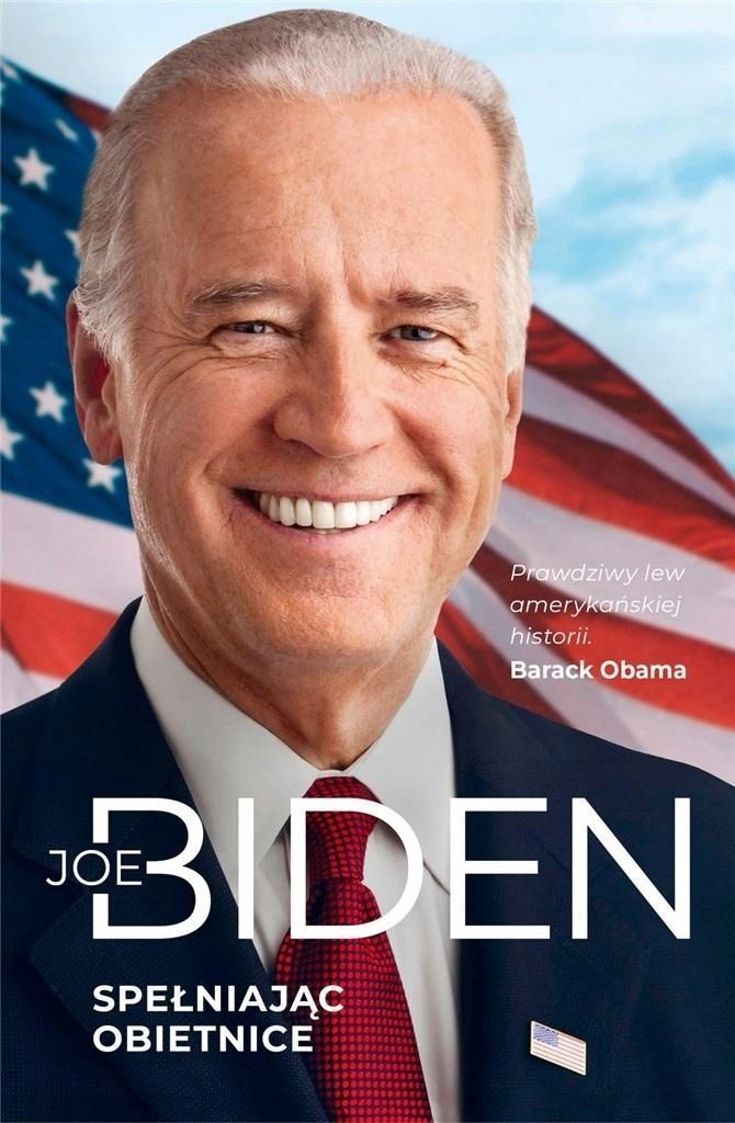 Spełniając Obietnice, Joe Biden