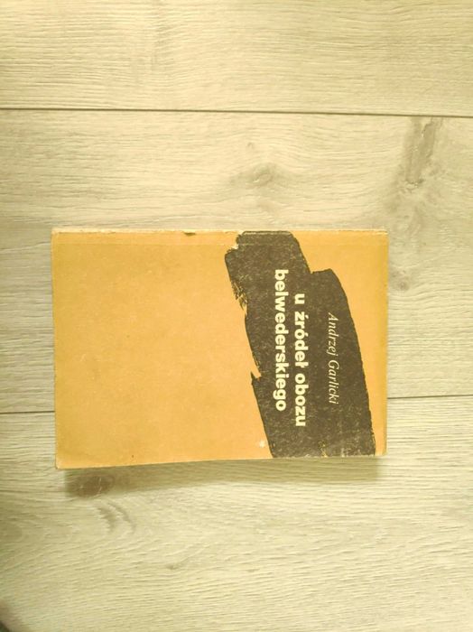 U źródeł obozu belwederskiego, Andrzej Garlicki