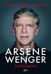Arsene Wenger. Autobiografia (Nowa)