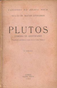 Plutos – Comédia de Aristófanes-Seara Nova