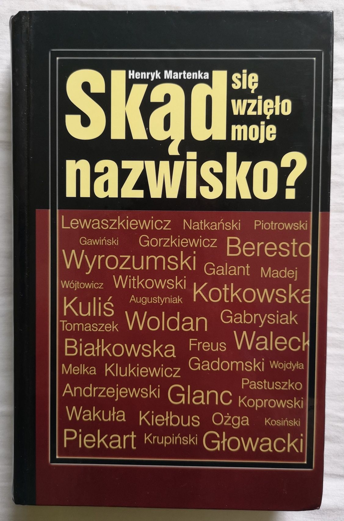 Skąd się wzięło moje nazwisko - Henryk Martenka z autografem !!!