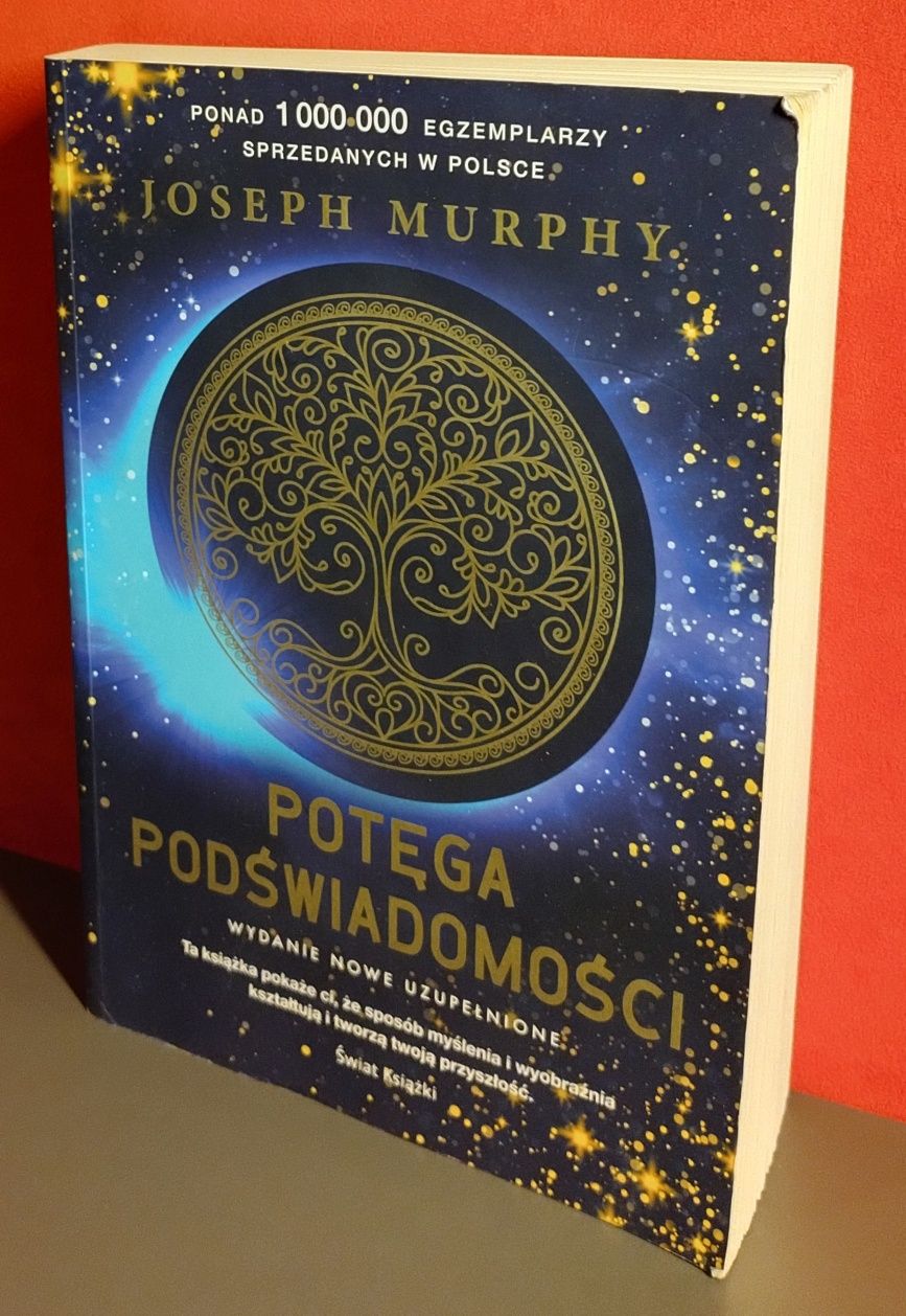 Potęga podświadomości. Wydanie nowe uzupełnione. Joseph Murphy