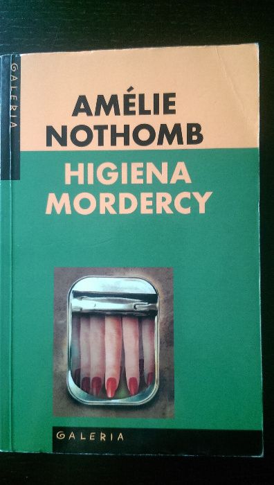 Amelie Nothomb - Higiena mordercy Słownik imion własnych