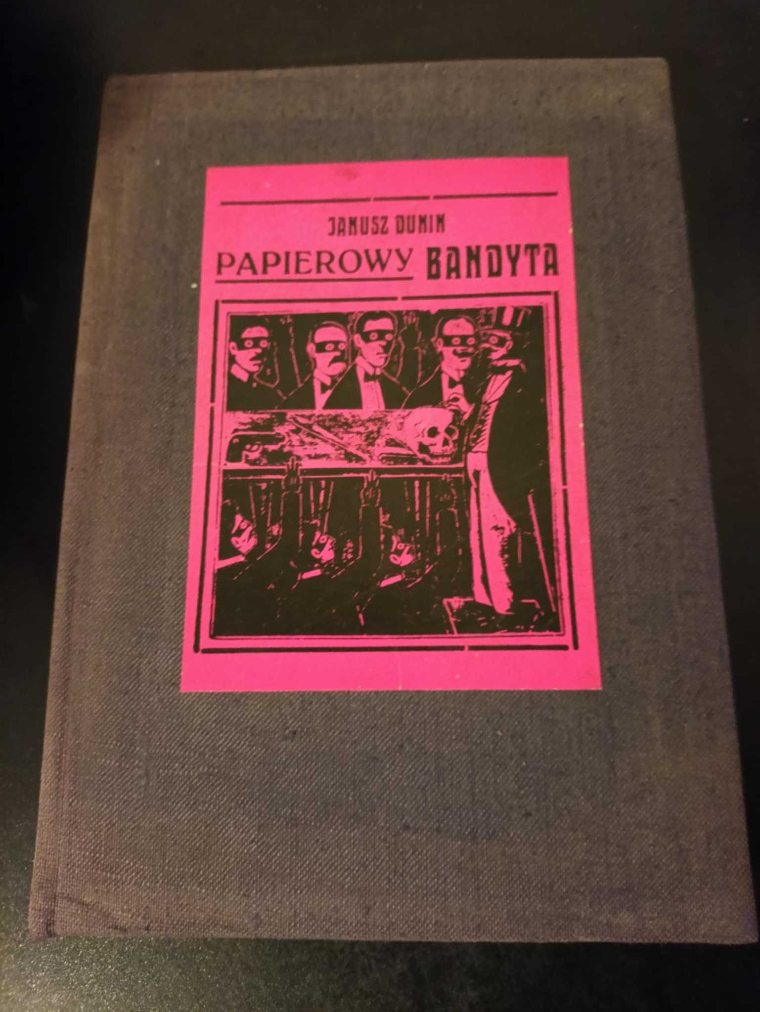 Papierowy bandyta - Janusz Dunin