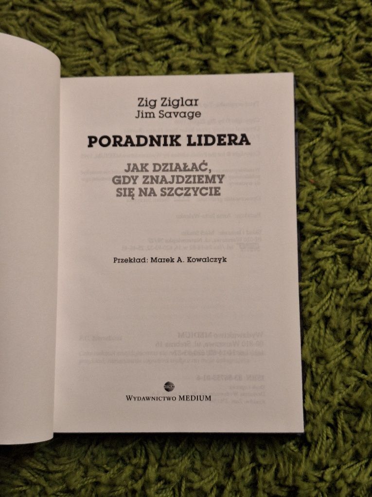 Zig Ziglar Poradnik Lidera Jak działać gdy znajdziemy się na szczycie