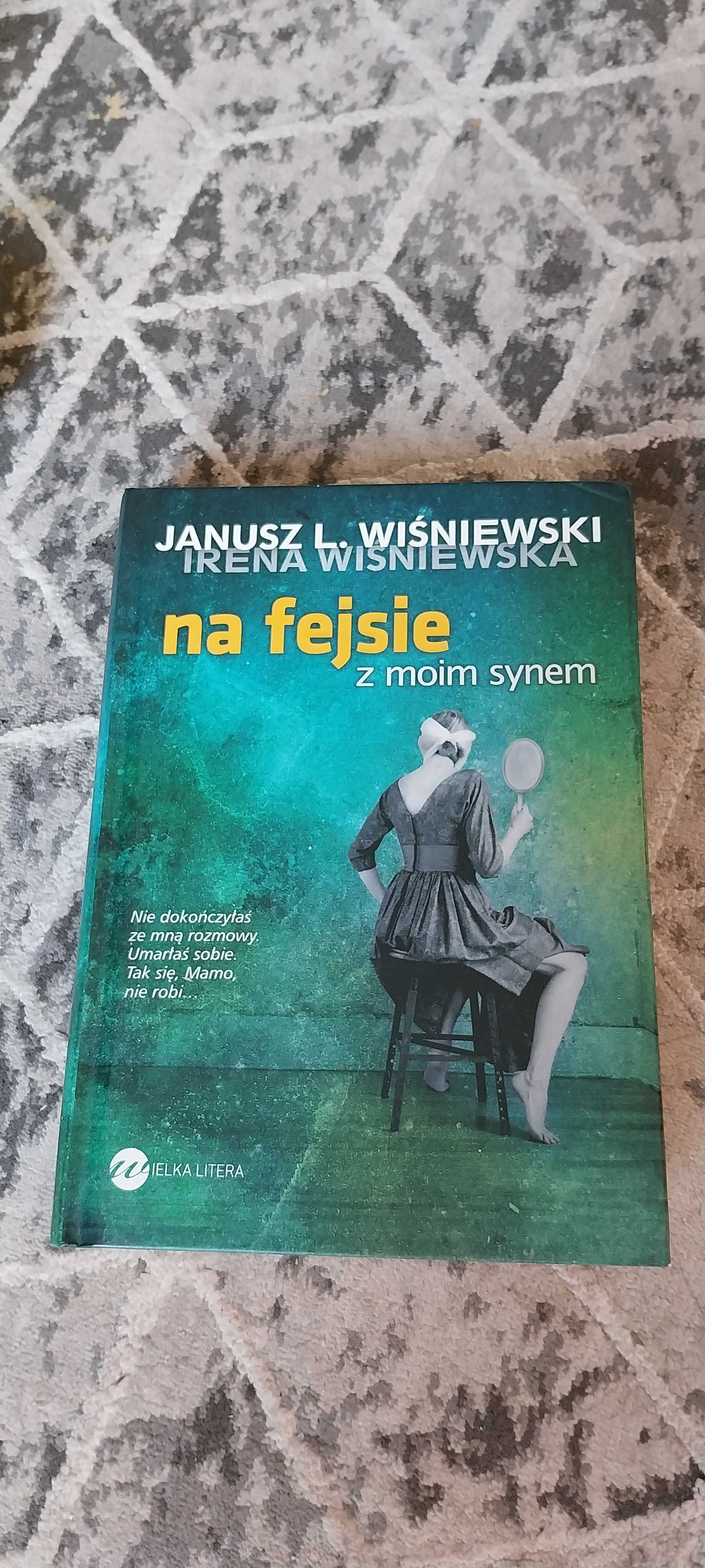 Ksiązka.J.L.Wiśniewski Na fejsie z moim synem.