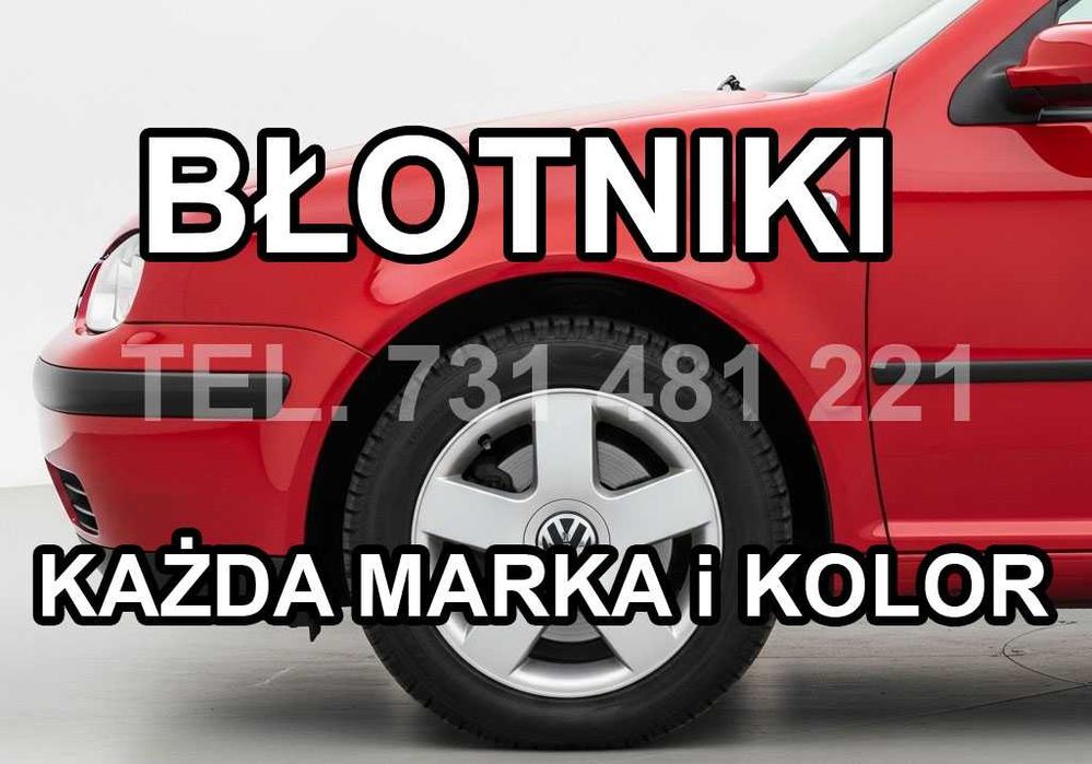 NOWY Błotnik - PRAWY lub LEWY - dowolny KOLOR i każda MARKA  - WYSYŁKA