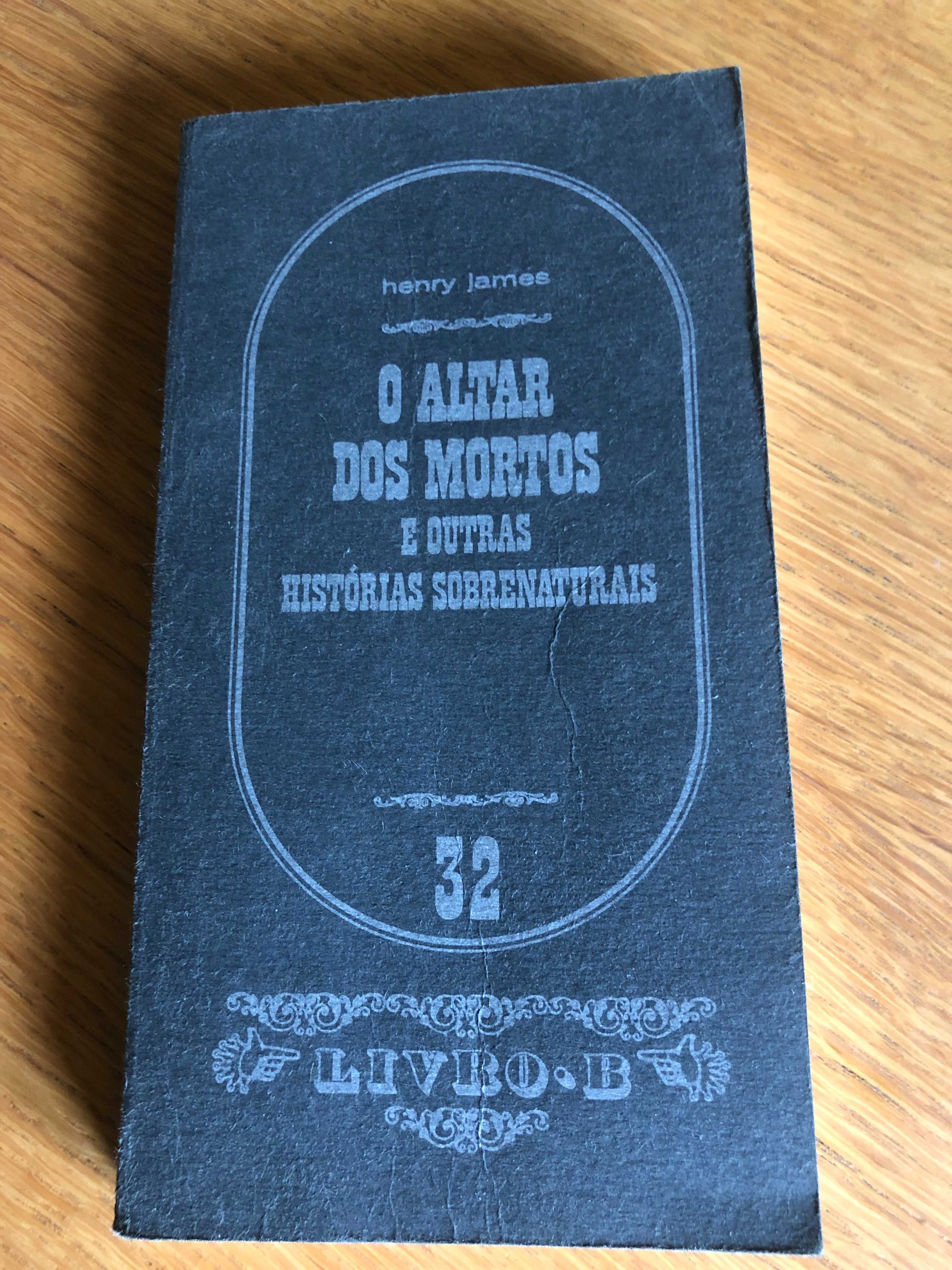 O altar dos mortos e outras histórias sobrenaturais      HENRY JAMES