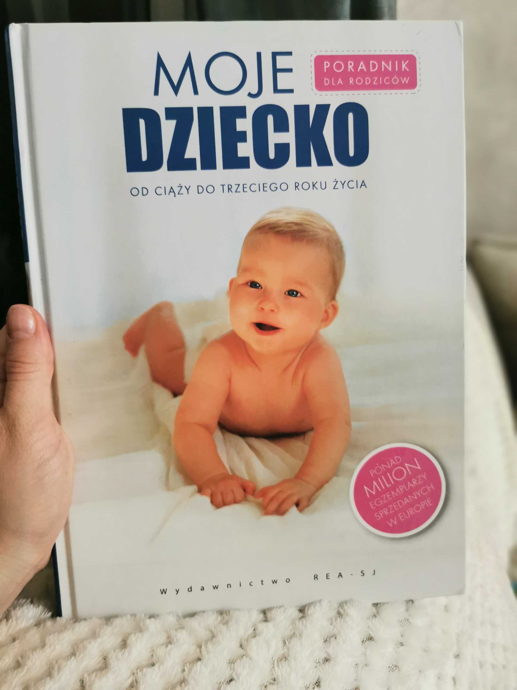 Moje dziecko Poradnik