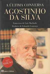 A última conversa – Agostinho da Silva; Luís Machado