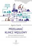 Przełamać Klincz Węglowy, Stasik Agata 21857B01562Ks
