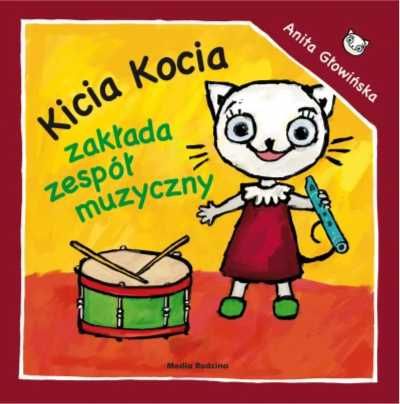 Kicia Kocia zakłada zespół muzyczny - Anita Głowińska, Anita Głowińsk