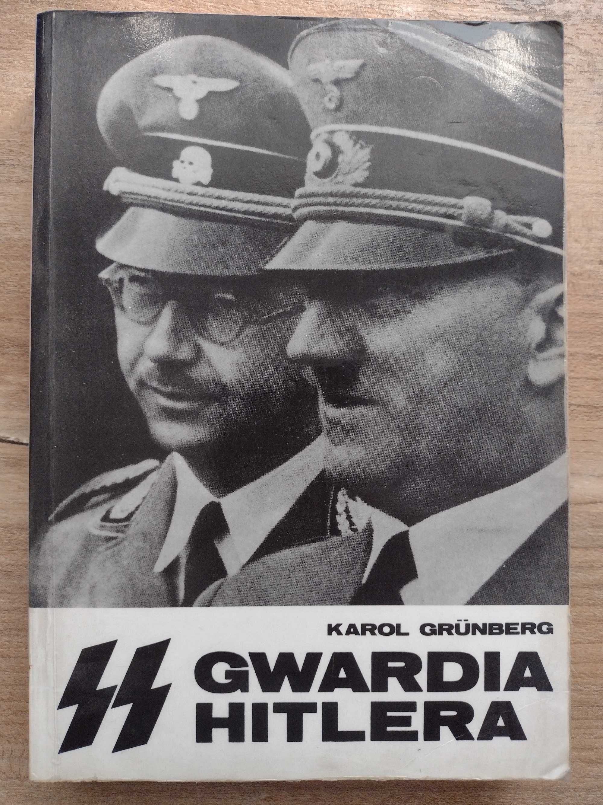 Karol Grunberg - SS Gwardia Hitlera