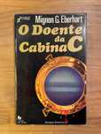 O Doente da Cabina C - Mignon G. Eberhart (portes grátis)