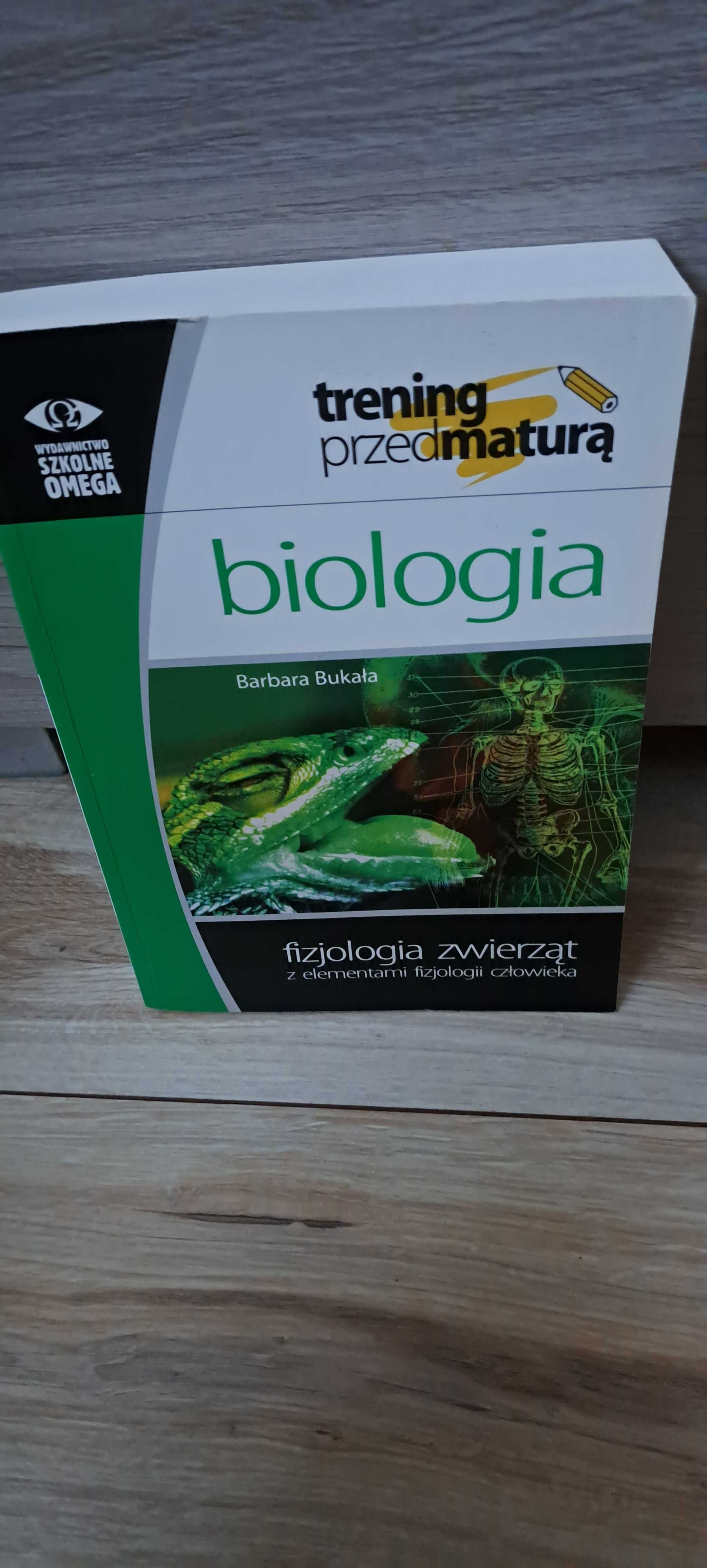 Tren. przed maturą biologia B.Bukała fiz. zwierząt z elem. f.człowieka