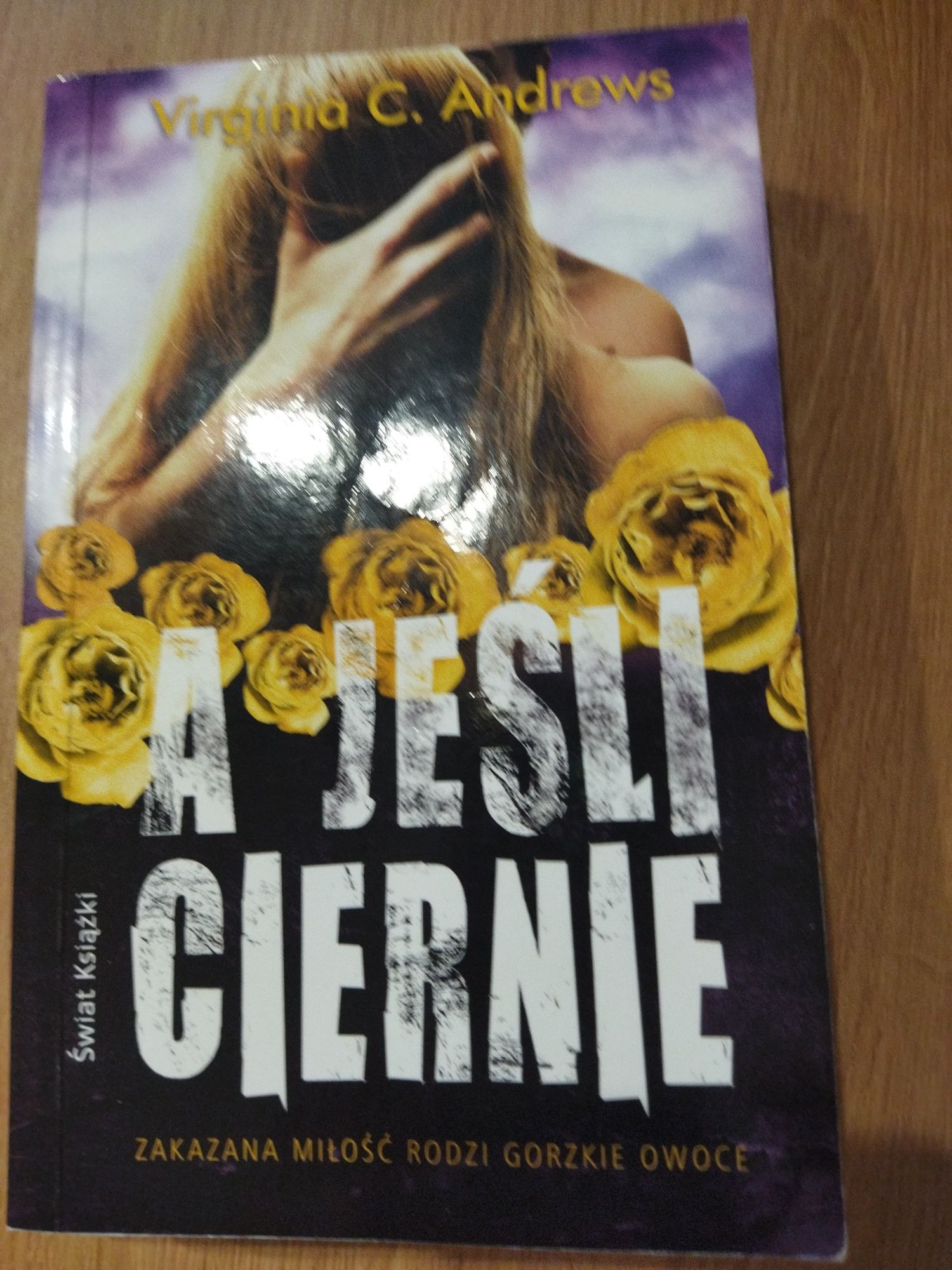 Virginia C. Andrews A jeśli ciernie