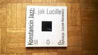 Konstancin Jazz: L jak Lucille, Leszek Kieniewicz