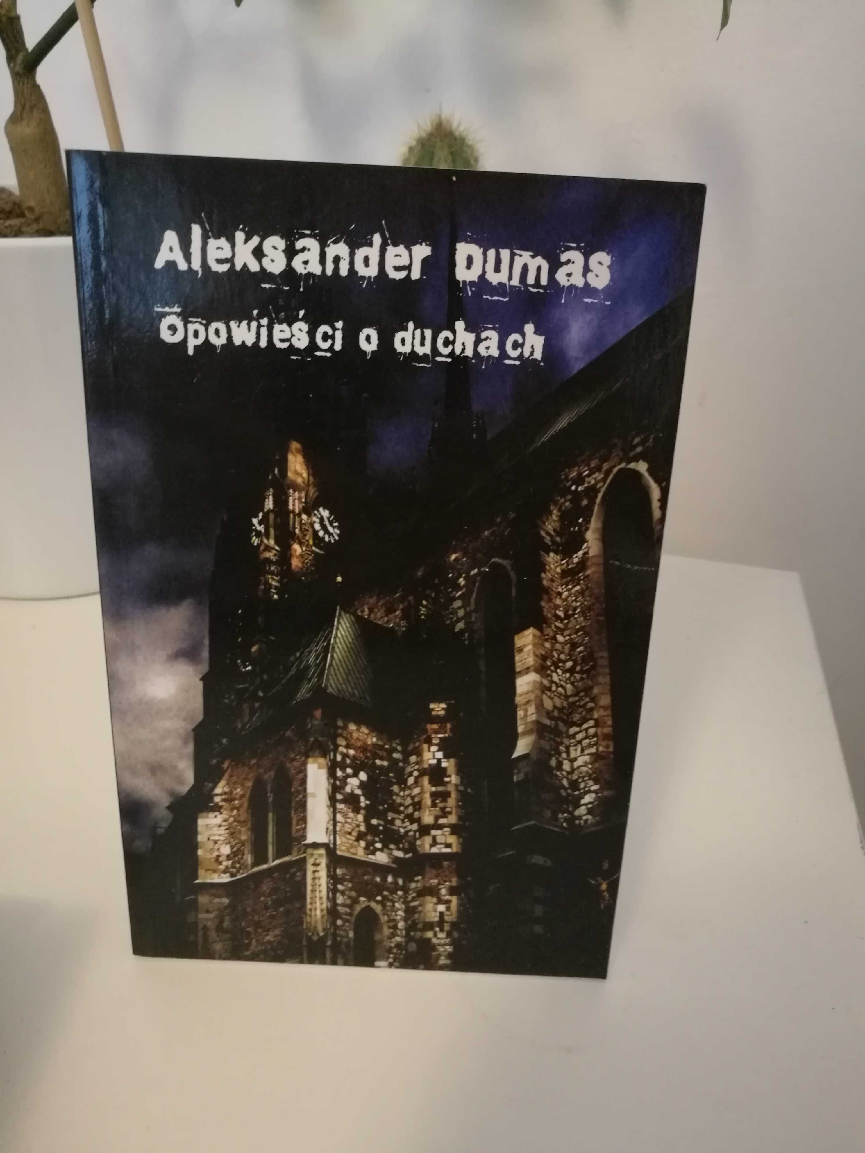 Aleksander Dumas "Opowieści o duchach"