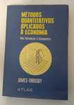 Métodos Quantitativos aplicados à economia, de James-Throsby
