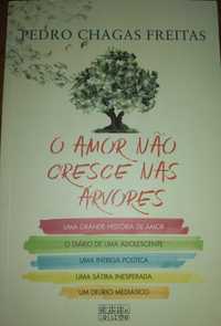 O Amor Não Cresce Nas Árvores de Pedro Chagas Freitas