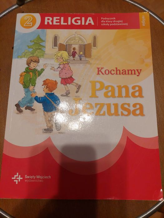 Podręcznik do religii kl 2 Kochamy Pana Jezusa