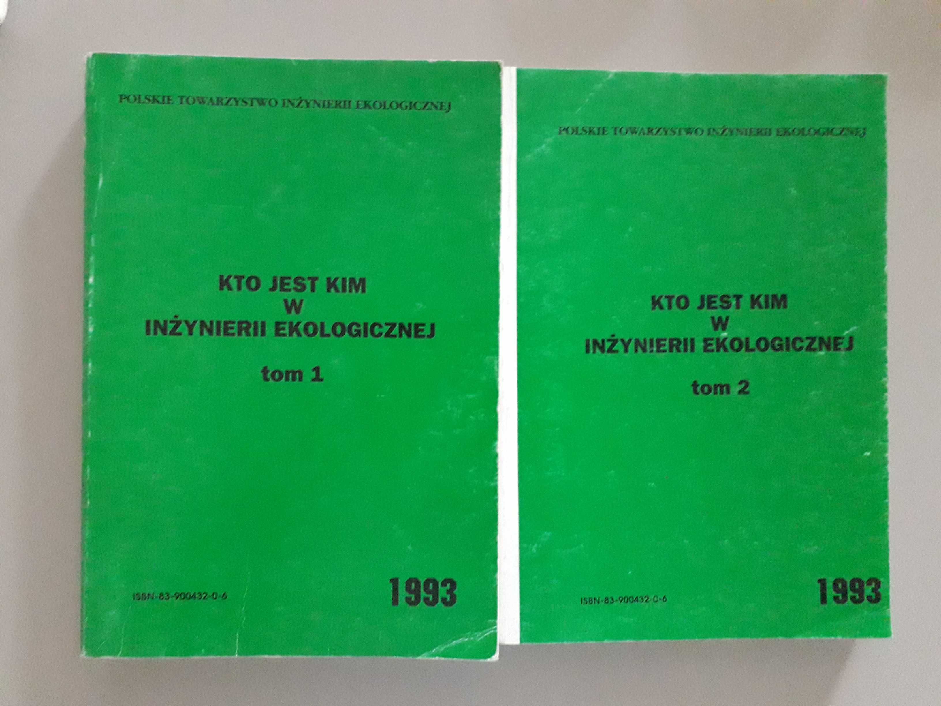 Podręcznik Kto jest kim w inżynierii ekologicznej tom 1 i 2 (1993 rok)