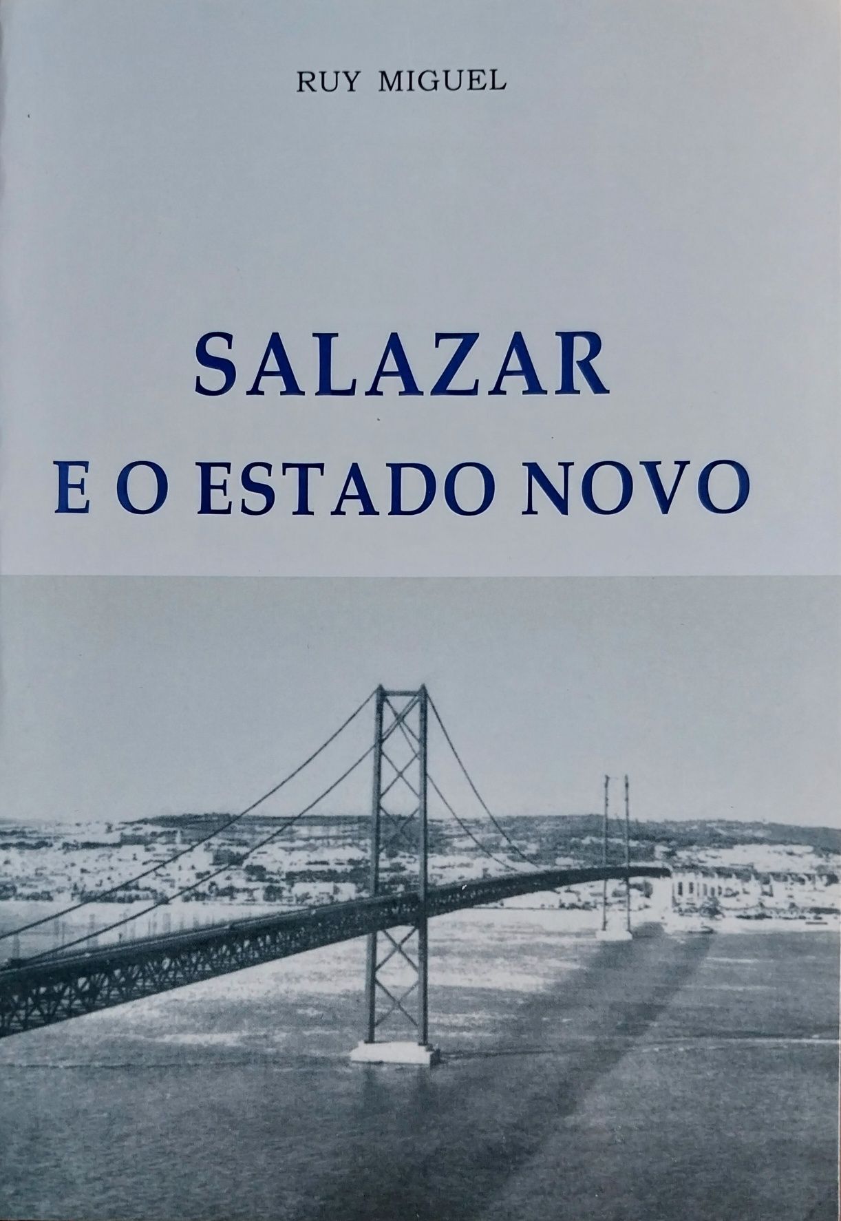 Salazar e o Estado Novo