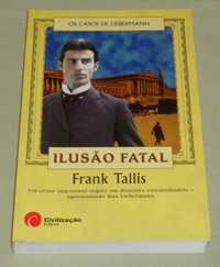 Ilusão Fatal de Frank Tallis