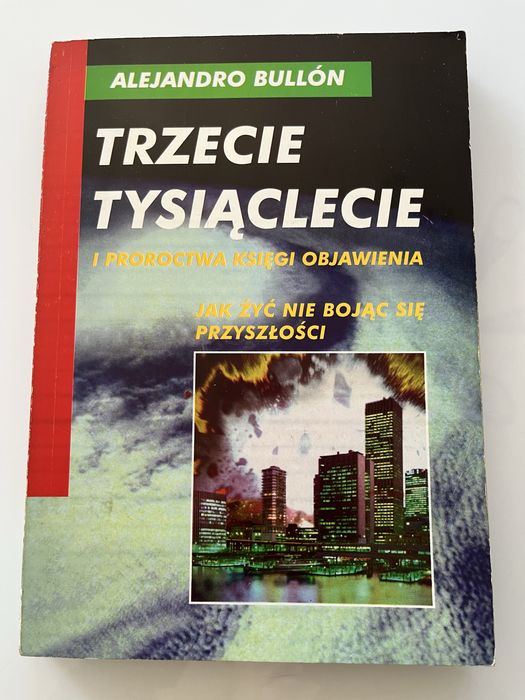 Trzecie tysiąclecie i proroctwa księgi i objawienia