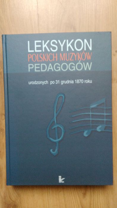 Leksykon polskich pedagogów muzyki NOWA!