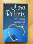 Nora Roberts, Spełnione marzenia