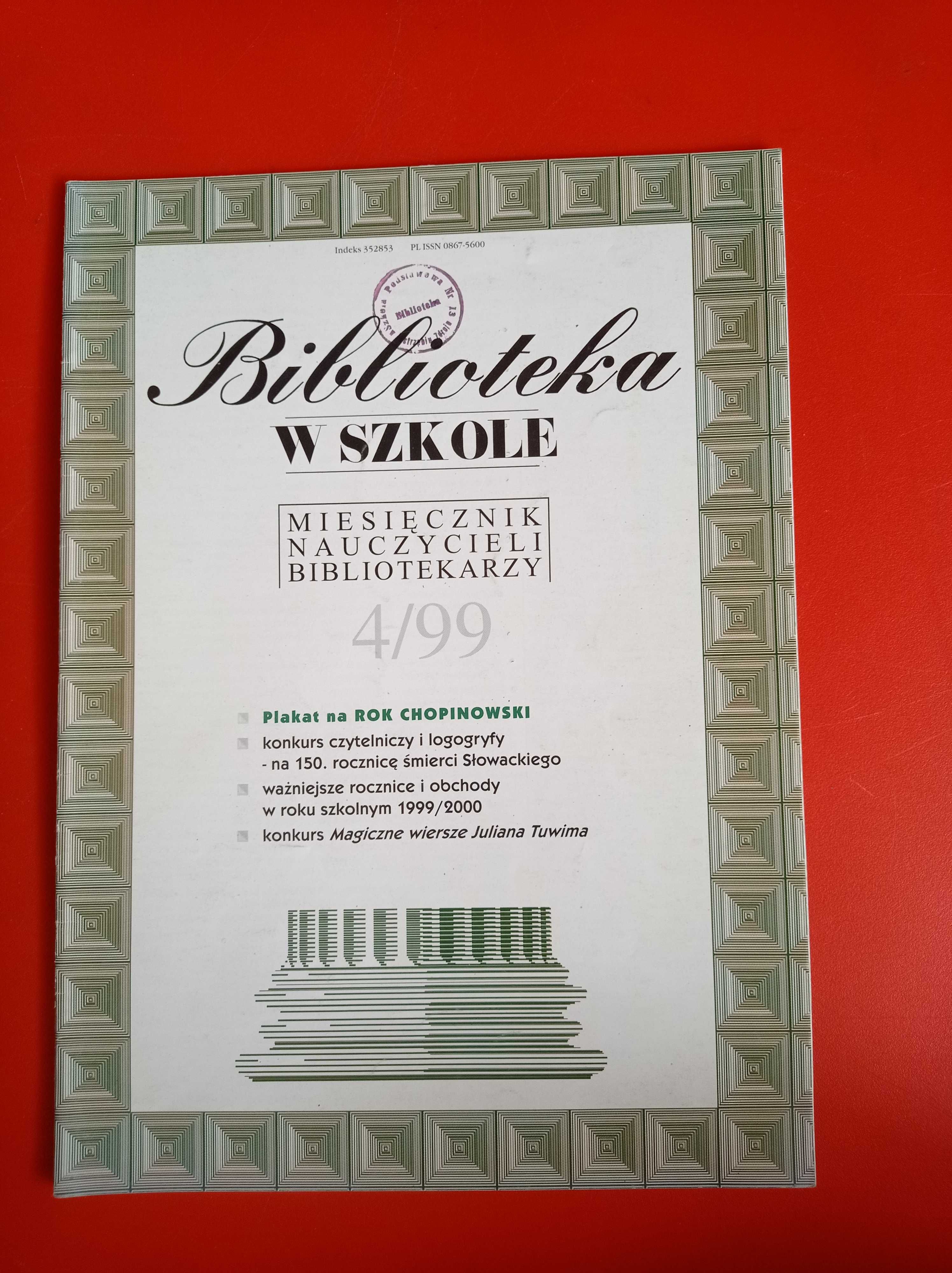 Biblioteka w szkole, nr 4/1999, kwiecień 1999