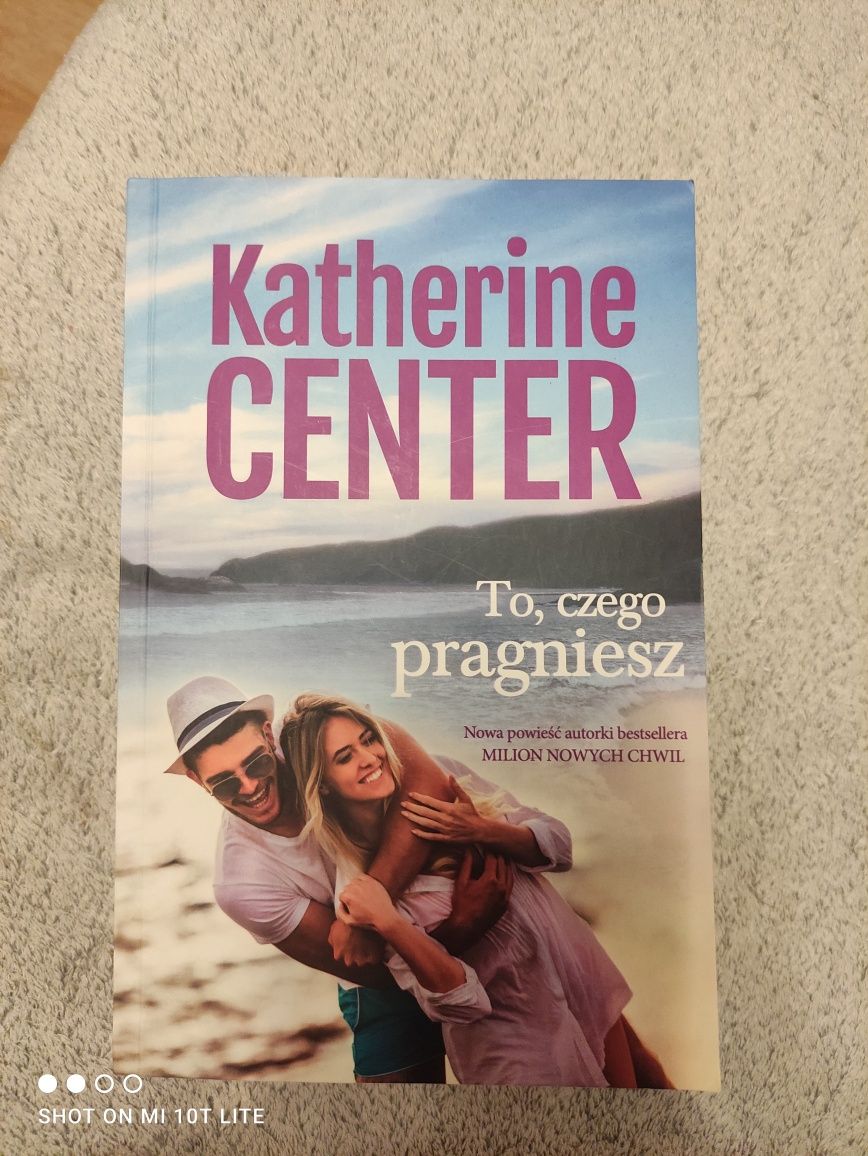 Katherine Center To czego pragniesz