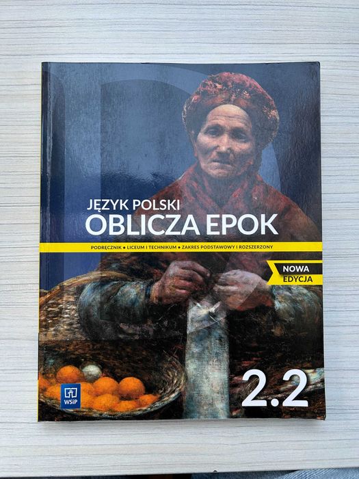 Podręcznik do języka polskiego Oblicza epok 2.2 liceum/technikum