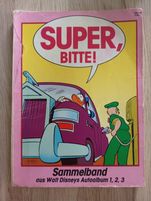 Super, bitte! Sammelband aus Disneys Autoalbum 1, 2, 3