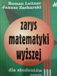 Zarys matematyki wyższej cz. II i  III Roman Leitner, Zacharski