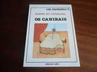 "Os Canibais" de Álvaro do Carvalhal - 1ª Edição de 1984