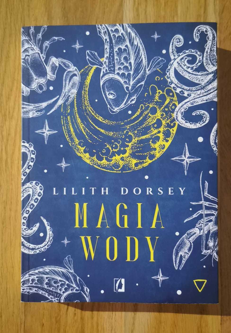 Magia wody. Żywioły Lilith Dorsey