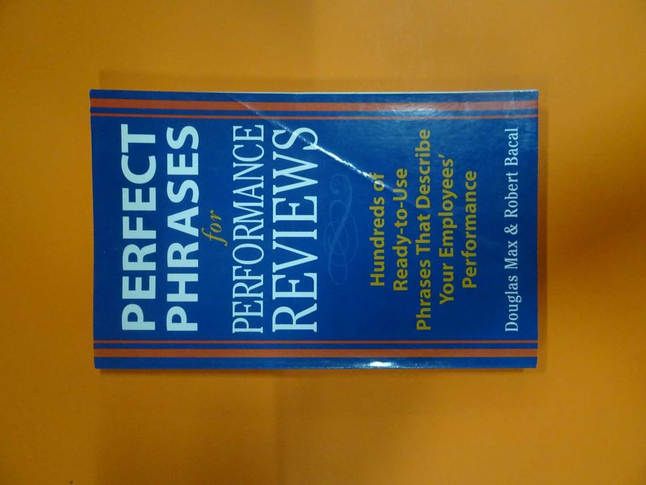 Perfect phrases for performance reviews - Douglas Max & Robert Bacal