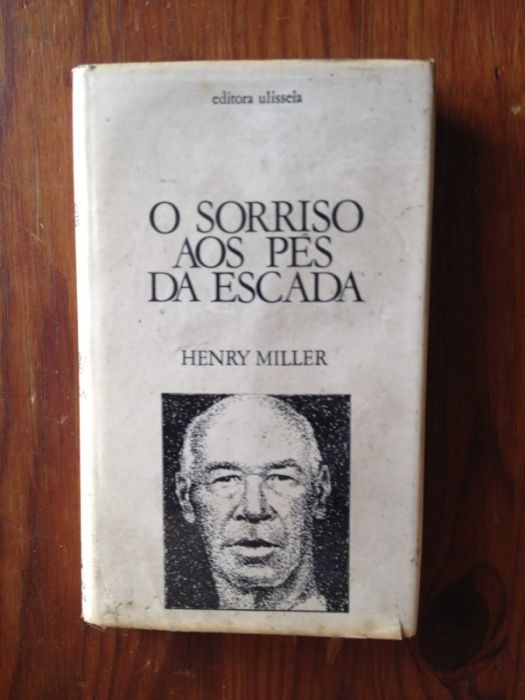 Henry Miller - O sorriso aos pés da escada [1.ª ed. portuguesa]