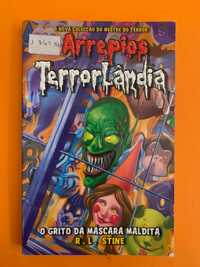 Arrepios Terrorlândia: O grito da máscara maldita - R. L. Stine