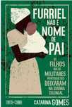 Os filhos que os militares portugueses deixaram na Guerra Colonial