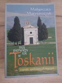 M. Martyjaszczyk - Mój pierwszy rok w Toskanii / jak nowa