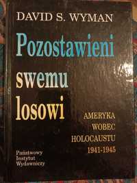 David S. Wyman, Pozostawieni własnemu losowi