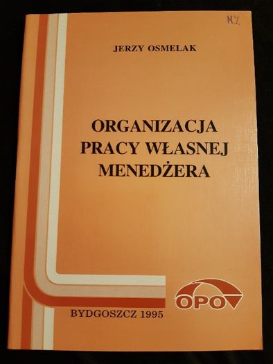 Jerzy Osmelak, Organizacja pracy własnej menedżera